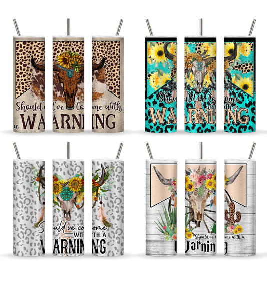 Should've Come With A Warning 20oz Tumbler Sublimation Designs PNG, Western Tumbler Wrap PNG, Cowhide Bull Skull Png