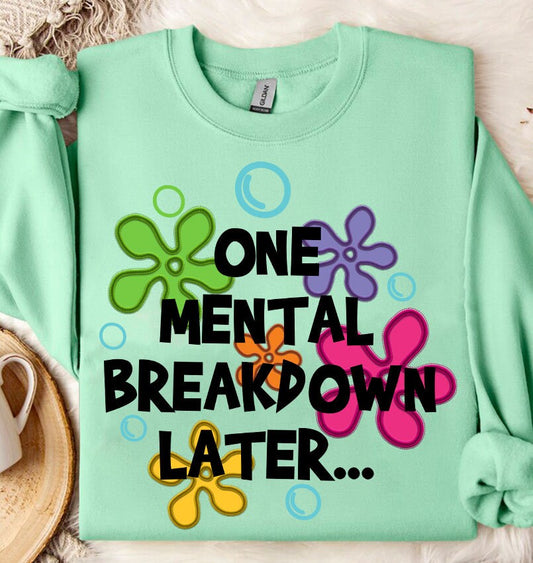 One Mental Breakdown Later Png, Mental Health Embroidered Png, Digital Files, Mental Breakdown Embroidery Sublimation, Digital Download - VartDigitals